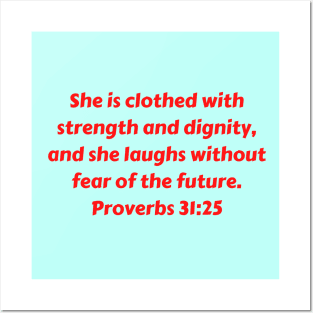 Bible Verse Proverbs 31:25 Posters and Art